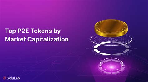 Top Play To Earn Tokens by Market Capitalization .